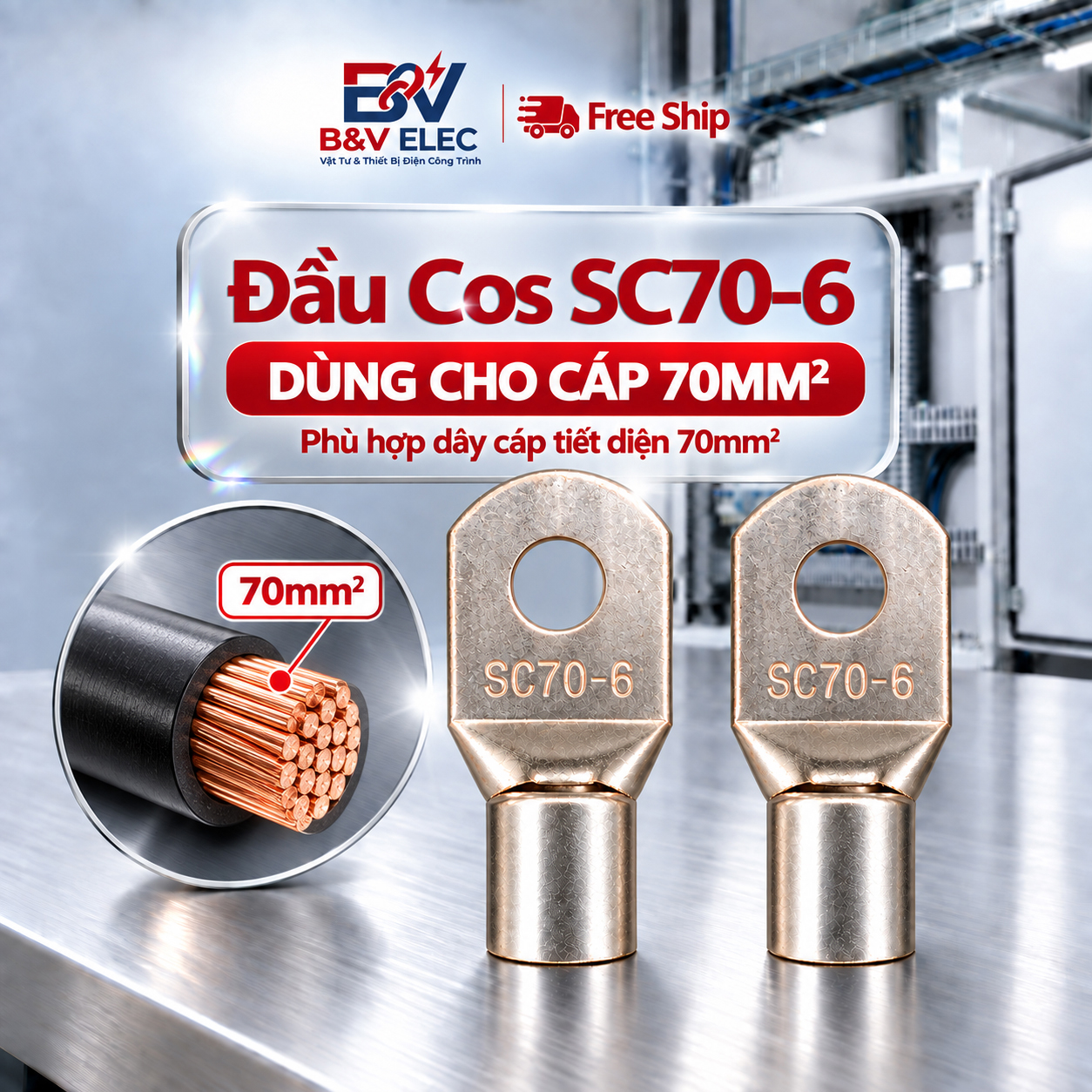 Đầu Cốt SC70-6 Bấm Dây Cáp Điện 70mm2 Lỗ 6mm B&V Elec Dùng Cho Tủ Điện Công Nghiệp Đồng Mạ Tiken Chịu Tải Tốt Bền Đẹp - Ảnh 4