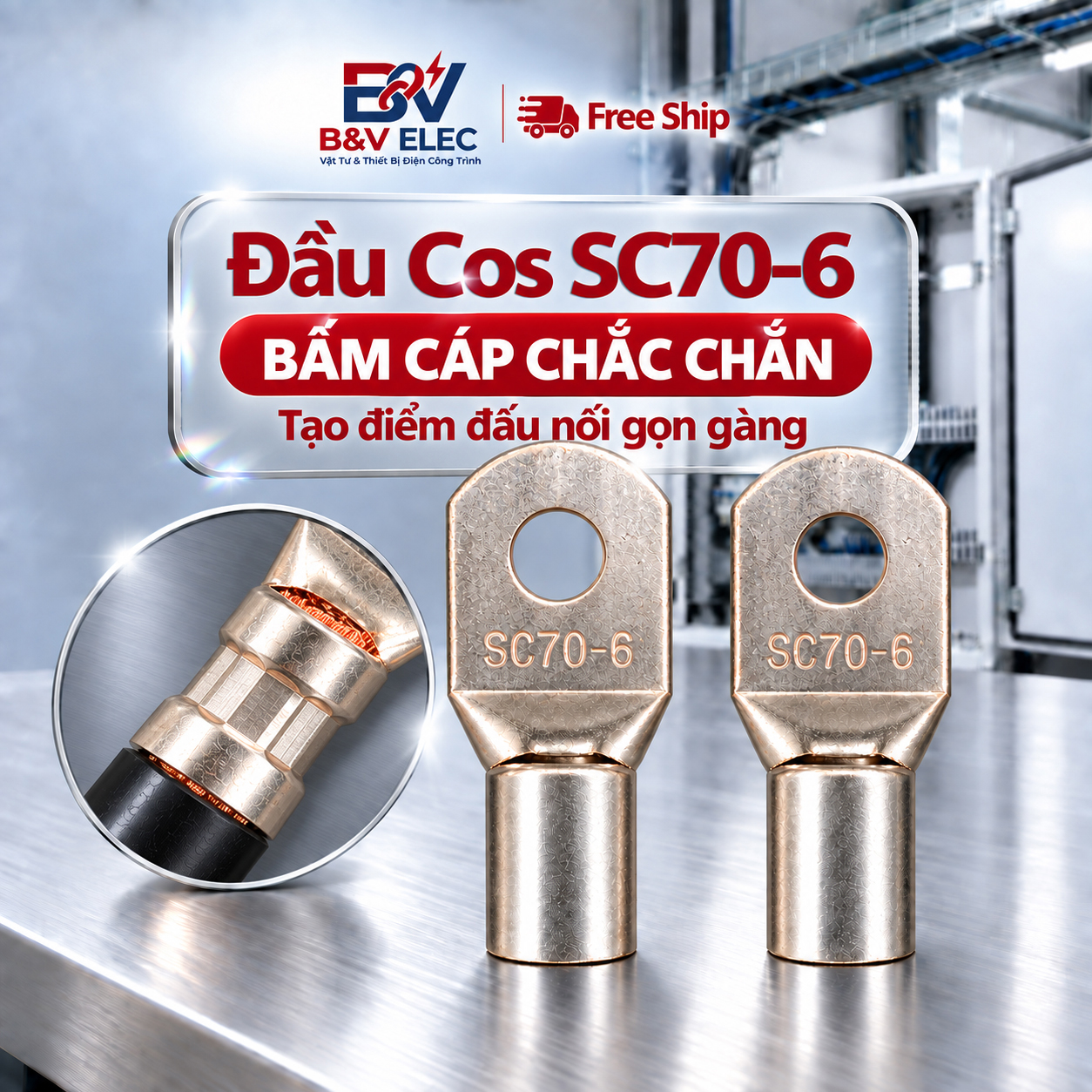 Đầu Cốt SC70-6 Bấm Dây Cáp Điện 70mm2 Lỗ 6mm B&V Elec Dùng Cho Tủ Điện Công Nghiệp Đồng Mạ Tiken Chịu Tải Tốt Bền Đẹp - Ảnh 6