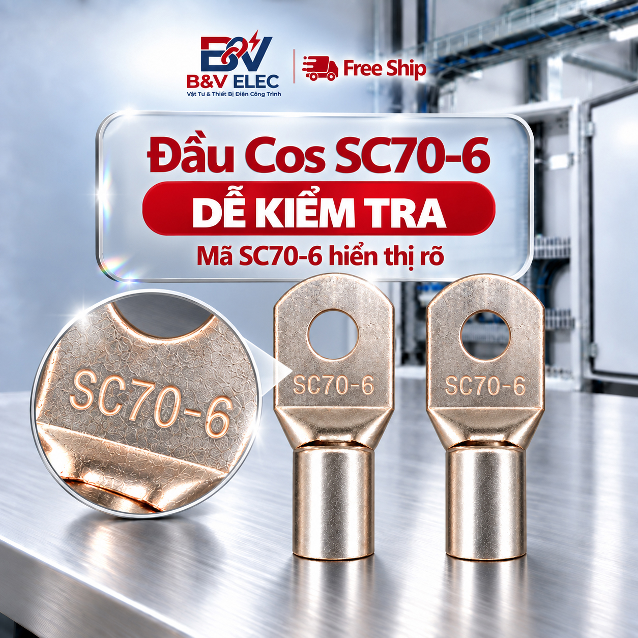Đầu Cốt SC70-6 Bấm Dây Cáp Điện 70mm2 Lỗ 6mm B&V Elec Dùng Cho Tủ Điện Công Nghiệp Đồng Mạ Tiken Chịu Tải Tốt Bền Đẹp - Ảnh 11